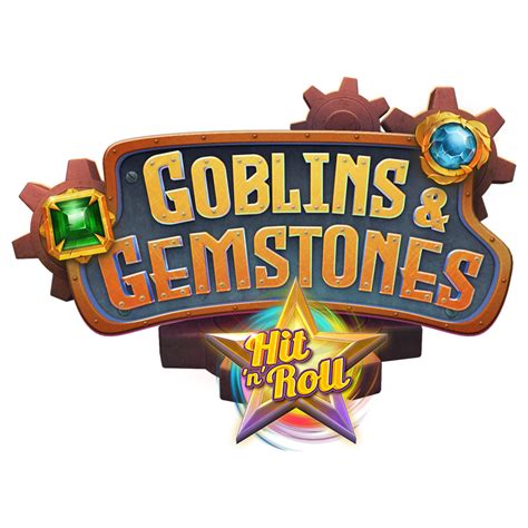 Goblins Gemstones Hit N Roll Betsson